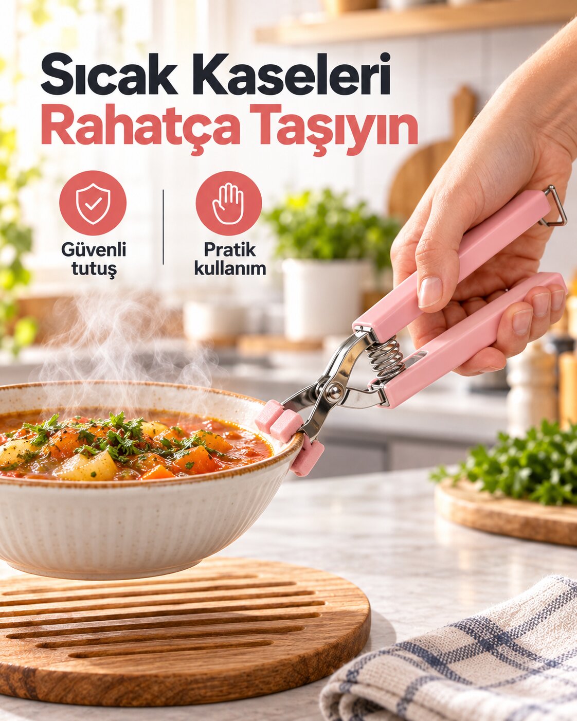 Sıcak kaseleri rahatça taşıyın